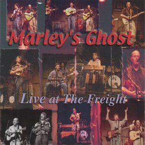 Cover of 'Live At The Freight' by Marley's Ghost